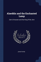 ALAEDDIN AND THE ENCHANTED LAMP: ZEIN UL