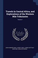 TRAVELS IN CENTRAL AFRICA, AND EXPLORATI