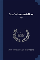 Gano's Commercial Law