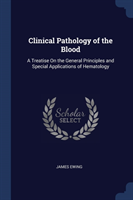 Clinical Pathology of the Blood