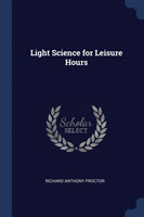 Light Science for Leisure Hours