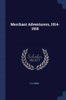 Merchant Adventurers, 1914-1918