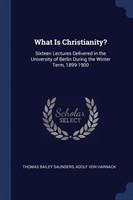 What Is Christianity?