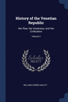 History of the Venetian Republic