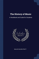 THE HISTORY OF MUSIC: A HANDBOOK AND GUI