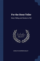 For the Story Teller