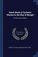 HAND-BOOK OF CYCLONIC STORMS IN THE BAY
