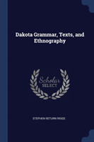 Dakota Grammar, Texts, and Ethnography