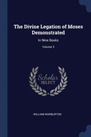 Divine Legation of Moses Demonstrated