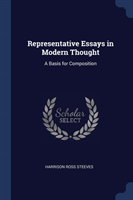 Representative Essays in Modern Thought