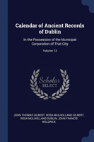 Calendar of Ancient Records of Dublin