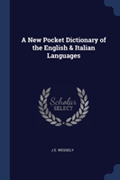 New Pocket Dictionary of the English & Italian Languages