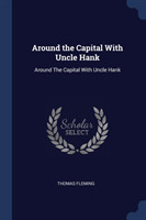 Around the Capital with Uncle Hank