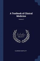 A TEXTBOOK OF CLINICAL MEDICINE; VOLUME