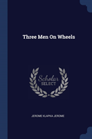Three Men on Wheels