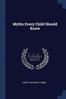 Myths Every Child Should Know