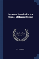 SERMONS PREACHED IN THE CHAPEL OF HARROW