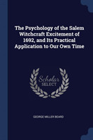 THE PSYCHOLOGY OF THE SALEM WITCHCRAFT E