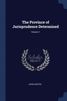 Province of Jurisprudence Determined; Volume 1