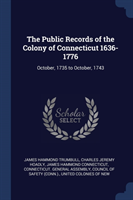 Public Records of the Colony of Connecticut 1636-1776