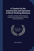 A TREATISE ON THE CONSTRUCTION AND OPERA