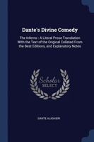 DANTE'S DIVINE COMEDY: THE INFERNO : A L