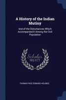 History of the Indian Mutiny