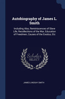 Autobiography of James L. Smith