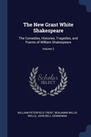 New Grant White Shakespeare