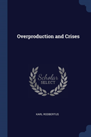 Overproduction and Crises