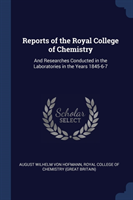 Reports of the Royal College of Chemistry