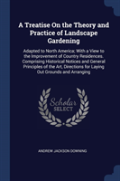 Treatise on the Theory and Practice of Landscape Gardening