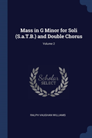 MASS IN G MINOR FOR SOLI  S.A.T.B.  AND