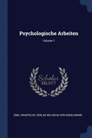 PSYCHOLOGISCHE ARBEITEN; VOLUME 1