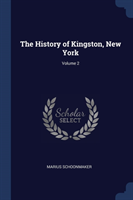 History of Kingston, New York; Volume 2