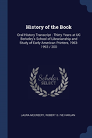 HISTORY OF THE BOOK: ORAL HISTORY TRANSC