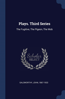 Plays. Third Series
