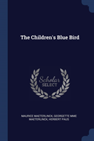 THE CHILDREN'S BLUE BIRD