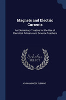 Magnets and Electric Currents