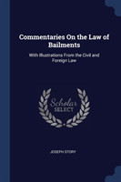 Commentaries on the Law of Bailments