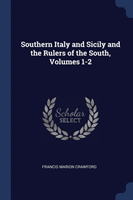 SOUTHERN ITALY AND SICILY AND THE RULERS