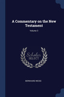 Commentary on the New Testament; Volume 3