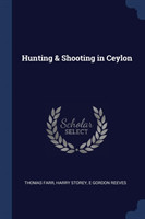 Hunting & Shooting in Ceylon