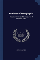 OUTLINES OF METAPHYSIC: DICTATED PORTION