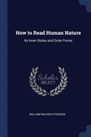 How to Read Human Nature