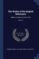 Works of the English Reformers