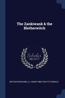 Zankiwank & the Bletherwitch