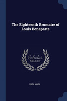 Eighteenth Brumaire of Louis Bonaparte