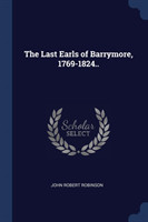 Last Earls of Barrymore, 1769-1824..