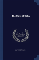 THE CULTS OF OSTIA